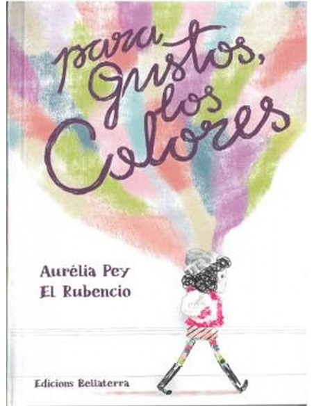 PARA GUSTOS LOS COLORES