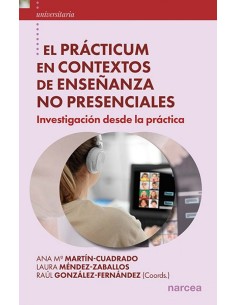 El Practicum en contextos de ensenanza no presenciales