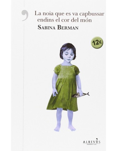 La noia que es va capbussar endins el cor del mon