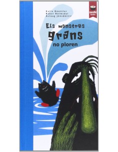 monstres grans no ploren Els