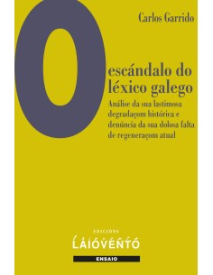 O escandalo do lexico galego