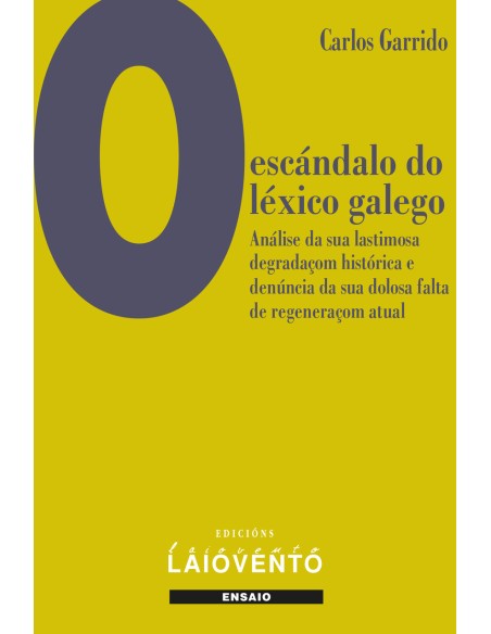 O escandalo do lexico galego