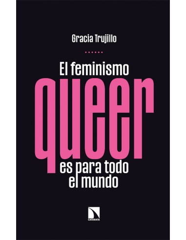 El feminismo queer es para todo el mundo