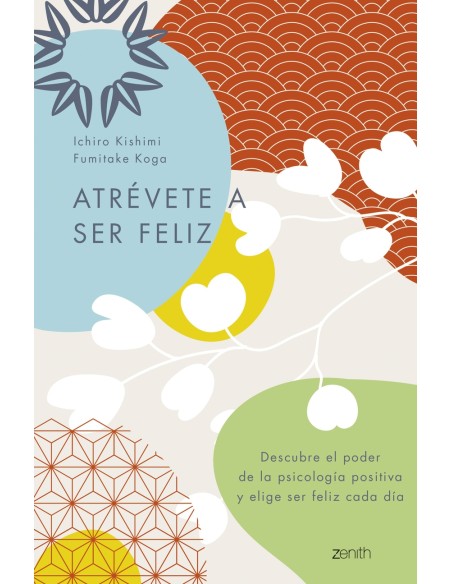 Atrevete a ser feliz
