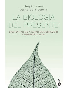 La biologia del presente
