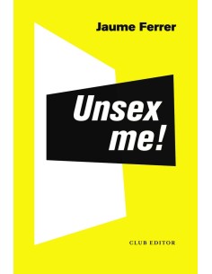Unsex me