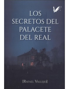 Los secretos del Palacete Del Real