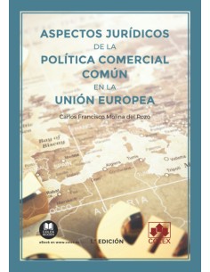 Aspectos juridicos de la politica comercial comun en la Union Europea