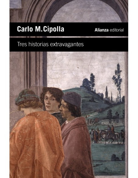 Tres historias extravagantes