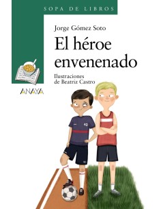 El heroe envenenado