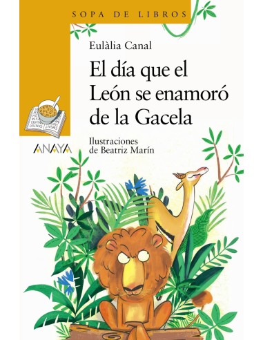 El dia que el Leon se enamoro de la Gacela