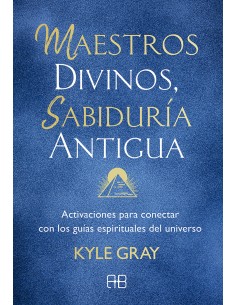 Maestros divinos sabiduria antigua