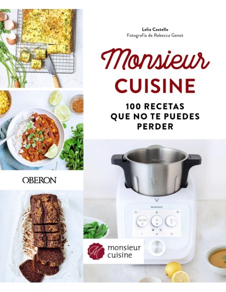 Monsieur Cuisine 100 recetas que no te puedes perder