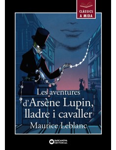 Les aventures d Arsene Lupin lladre i cavaller