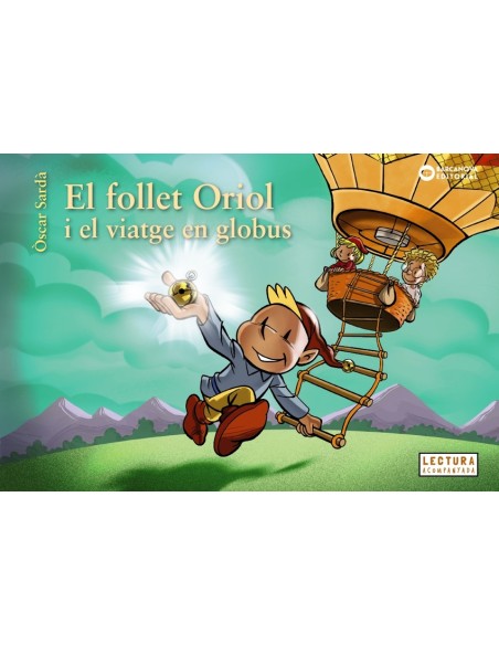 El follet Oriol i el viatge en globus