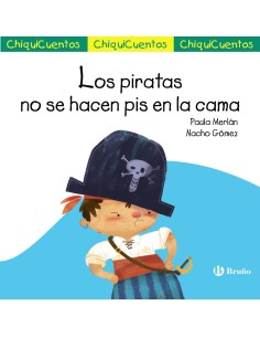 ChiquiCuento 65 Los piratas no se hacen pis en la cama
