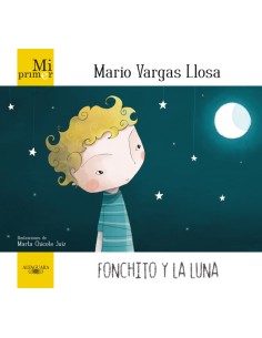 Mi primer Mario Vargas Llosa Fonchito y la luna