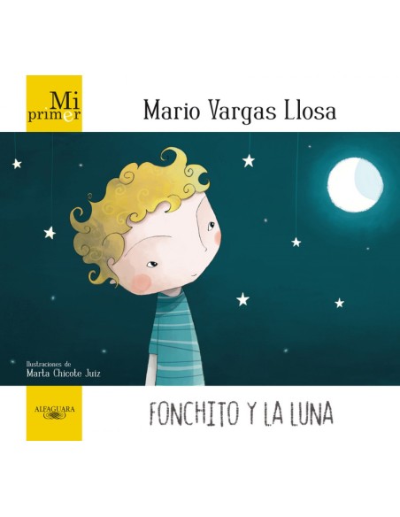 Mi primer Mario Vargas Llosa Fonchito y la luna