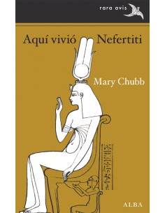 Aqui vivio Nefertiti