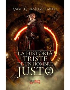 LA HISTORIA TRISTE DE UN HOMBRE JUSTO