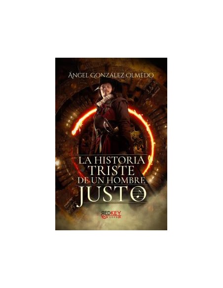 LA HISTORIA TRISTE DE UN HOMBRE JUSTO
