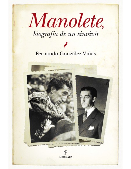 Manolete biografia de un sinvivir