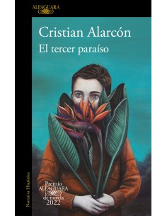 El tercer paraiso Premio Alfaguara de novela 2022