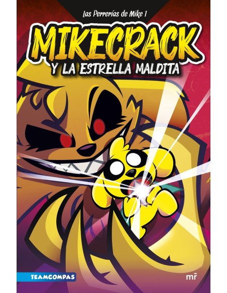 Las Perrerias de Mike 1 Mikecrack y la Estrella Maldita