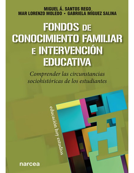 Fondos de conocimiento familiar e intervencion educativa