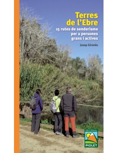 TERRES DE L EBRE 15 RUTES DE SENDERISME
