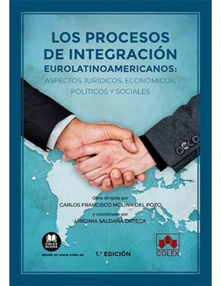 Los procesos de integracion eurolatinoamericanos aspectos juridicos economicos