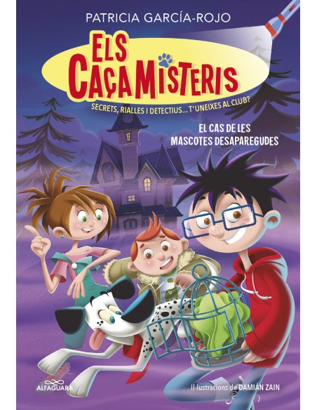 Els cacamisteris 1 El cas de les mascotes desaparegudes
