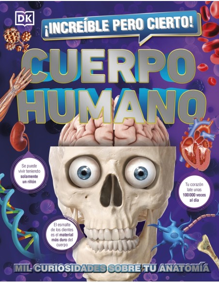 Increible pero cierto Cuerpo humano
