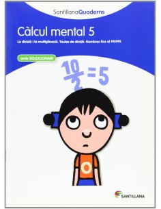 Calcul mental 5 Educacio Primaria Quadern