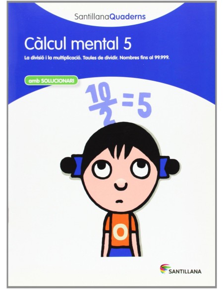 Calcul mental 5 Educacio Primaria Quadern