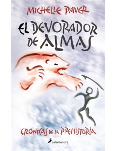 El devorador de almas Cronicas de la Prehistoria 3