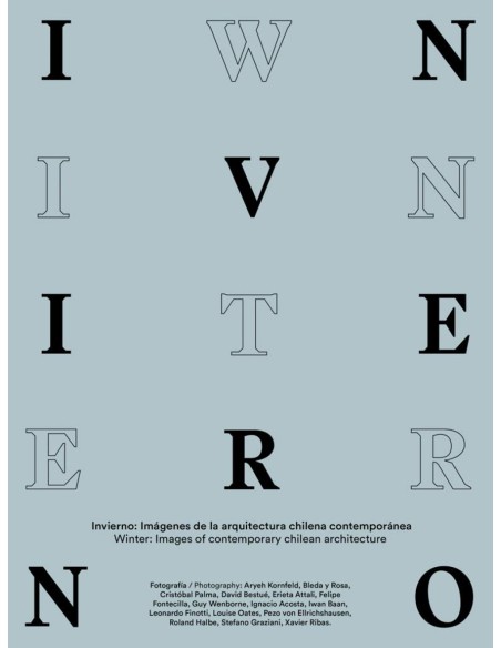 INVIERNO IMAGENES DE LA ARQUITECTURA CHILENA CONTEMPORANEA