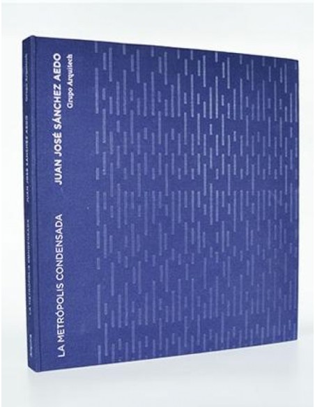 GRUPO ARQUITECH JUAN JOSE SANCHEZ AEDOMETROPOLIS CONDENSAD