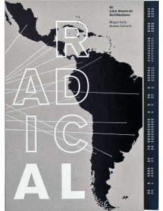 Radical 50 Latin American Architectures
