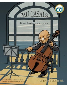 Pau Casals el colleccionista de pipes