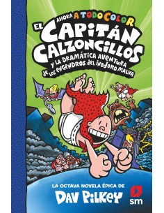 CACC 8 EL CAPITAN CALZONCILLOS Y LA DRAMATICA AVENTURA DE LOS ENGENDROS DEL INO