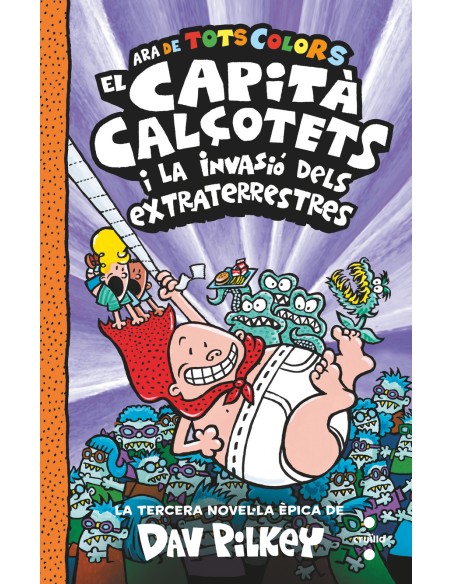 El Capita Calcotets i la invasio dels extraterrestres