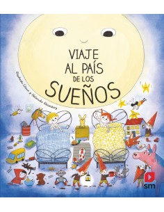 VIAJE AL PAIS DE LOS SUENOS