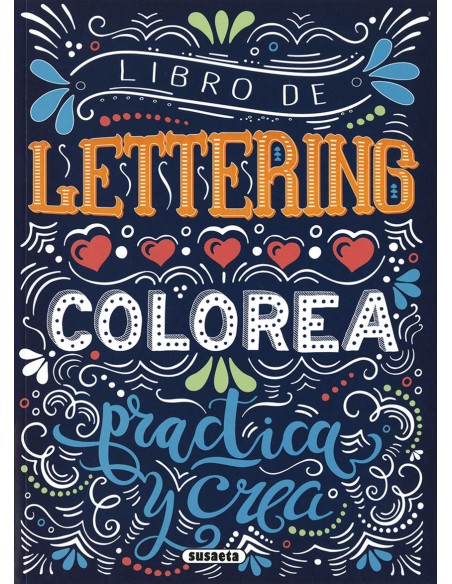 Libro de lettering Colorea practica y crea