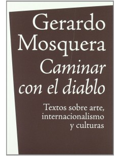 Caminar con el diablo