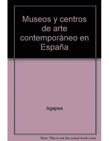 Museos y centros de arte contemporaneo en Espana