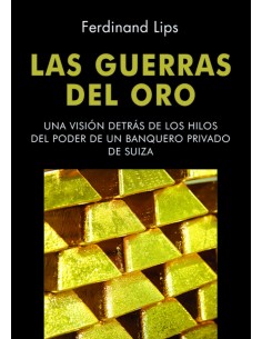 Las Guerras del Oro