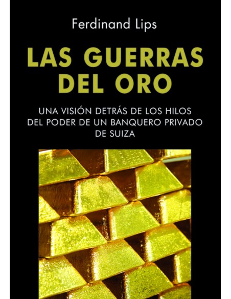 Las Guerras del Oro