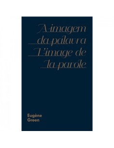 A IMAGEM DA PALAVRA L IMAGE DE LA PAROLE