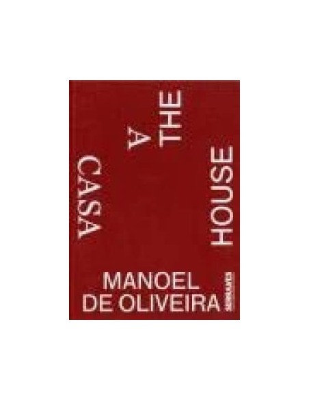 MANOEL DE OLIVEIRA A CASATHE HOUSE